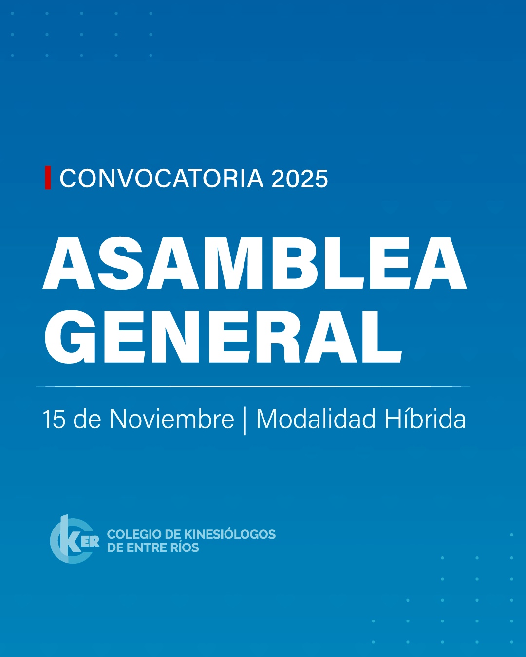 ASAMBLEA GENERAL ORDINARIA – EXTRAORDINARIA 2025